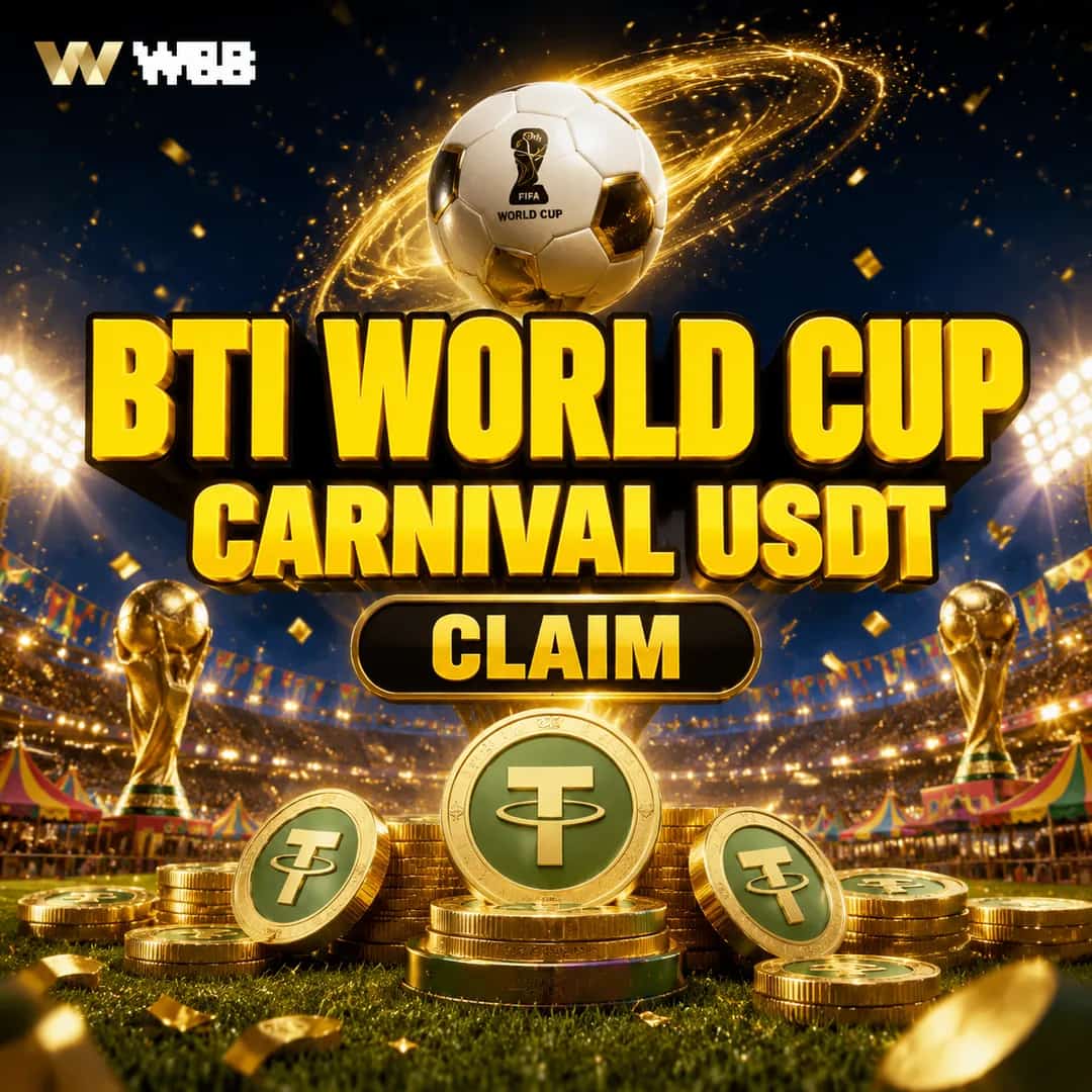BTI World Cup Carnival with Exclusive Bonus Awaits (USDT)